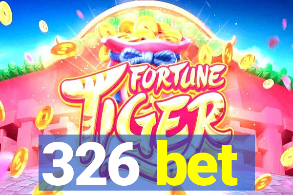 326 bet